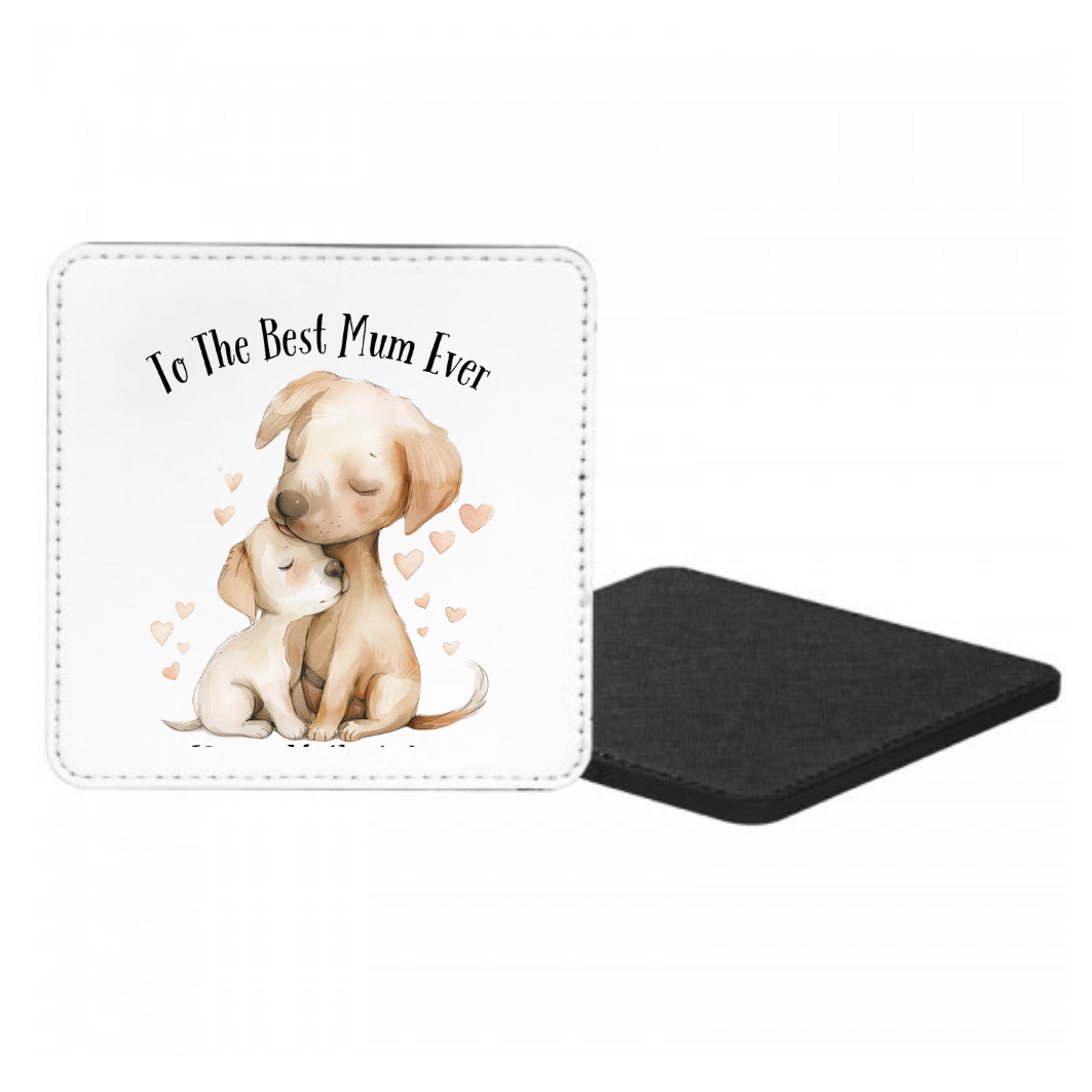To The Best Mum Ever Dogs Mug & Coaster