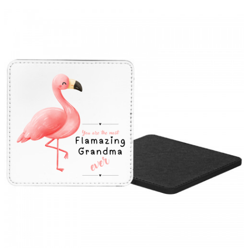 You Are The Most Flamazing Grandma Ever
