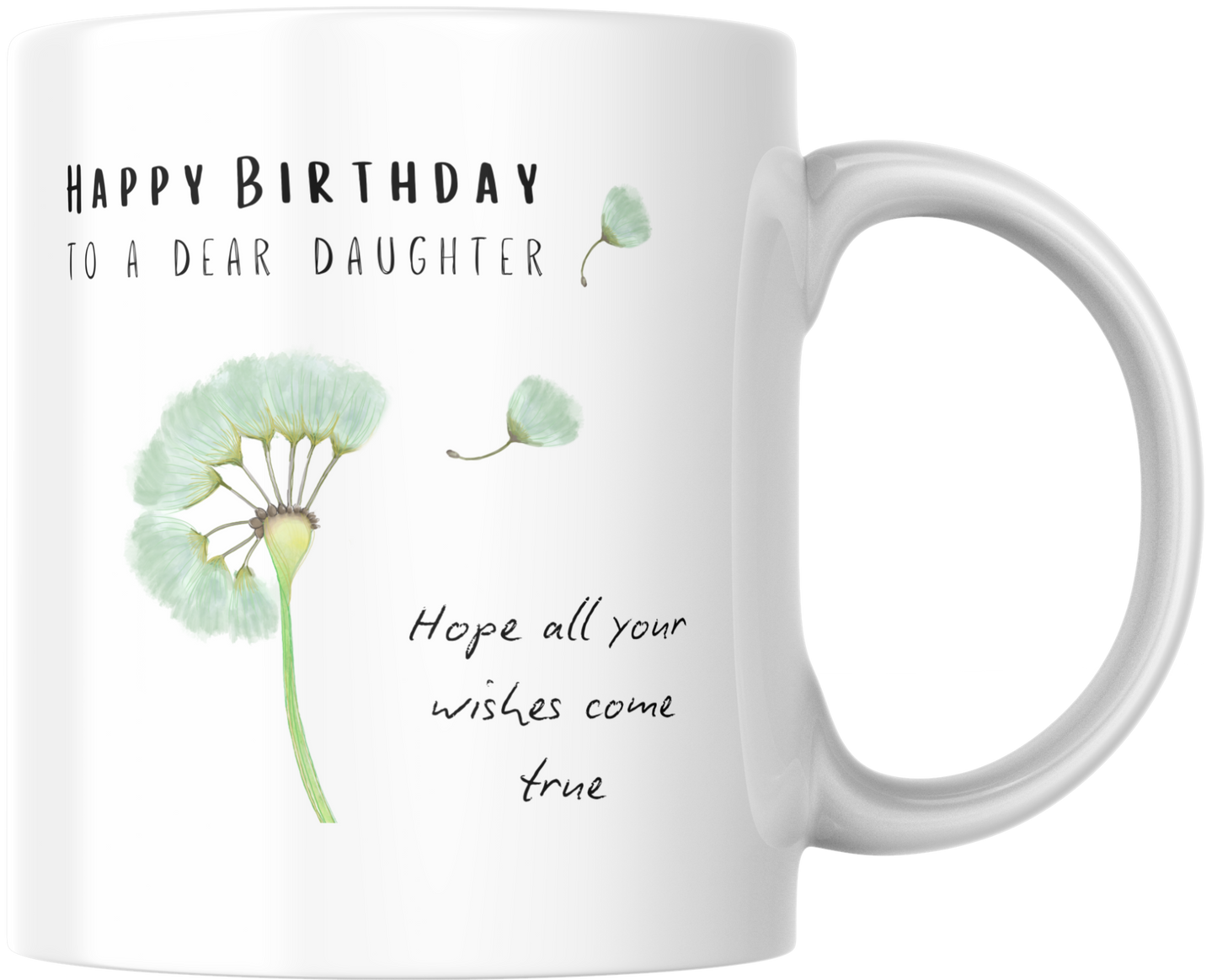Happy Birthday To A Dear Daughter Hope All Of Your Wishes Come True Mug & Coaster