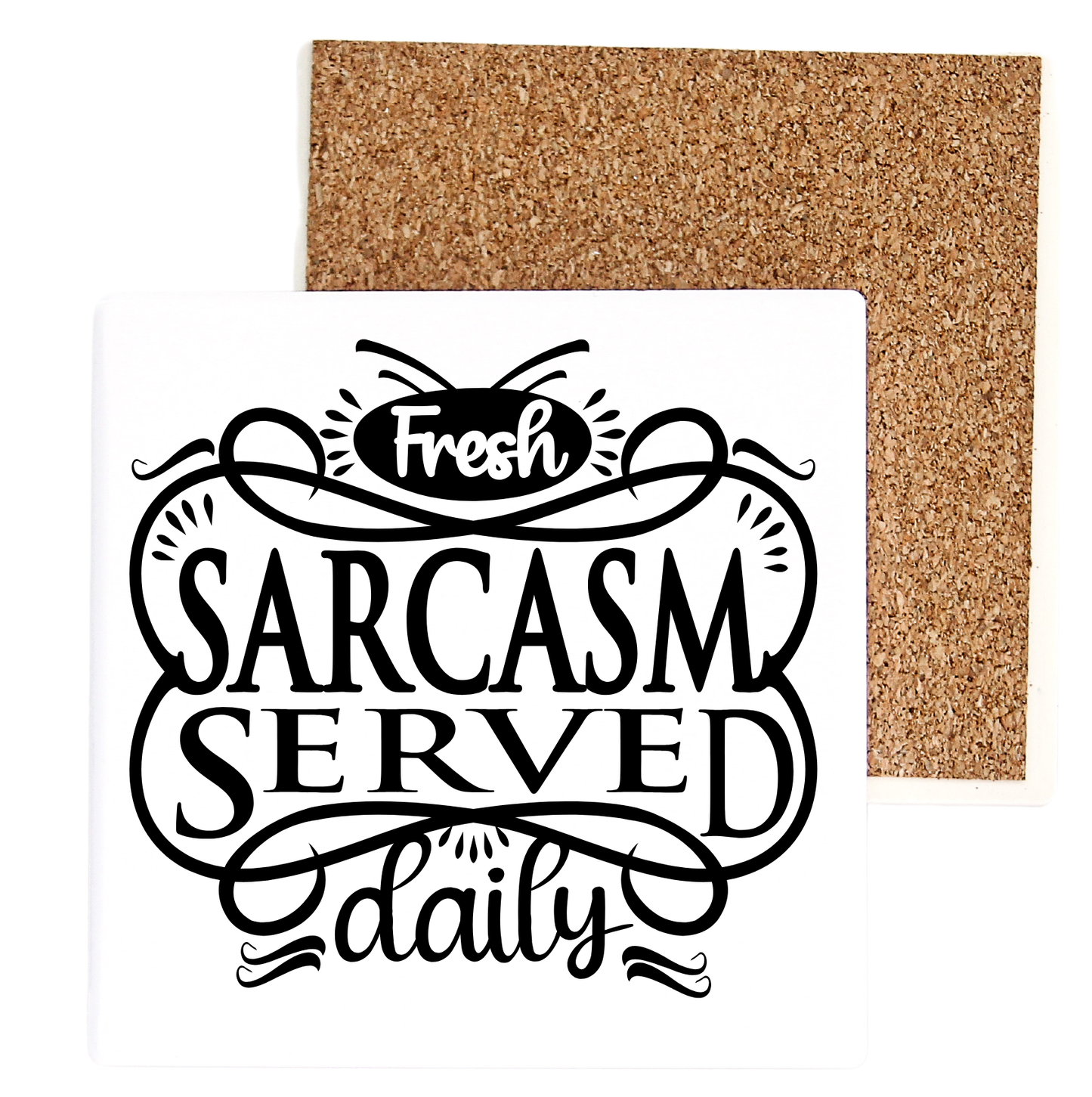 Fresh Sarcasm Served Daily