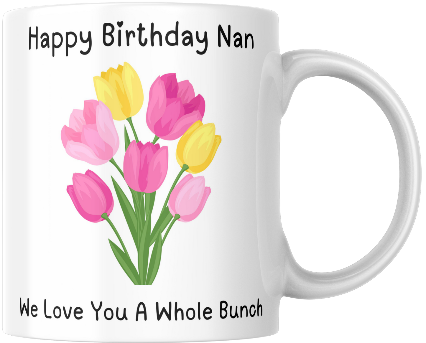 Happy Birthday Nan We Love You A Whole Bunch Mug & Coaster