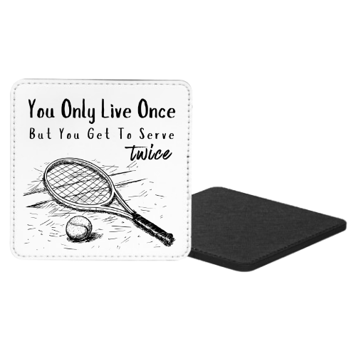 You Only Live Once But You Get To Serve Twice Mug & Coaster