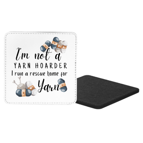 I'm Not A Yarn Hoarder I Run A Rescue Home For Yarn Mug & Coaster
