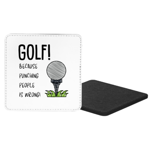 Golf! Because Punching People Is Wrong Mug & Coaster