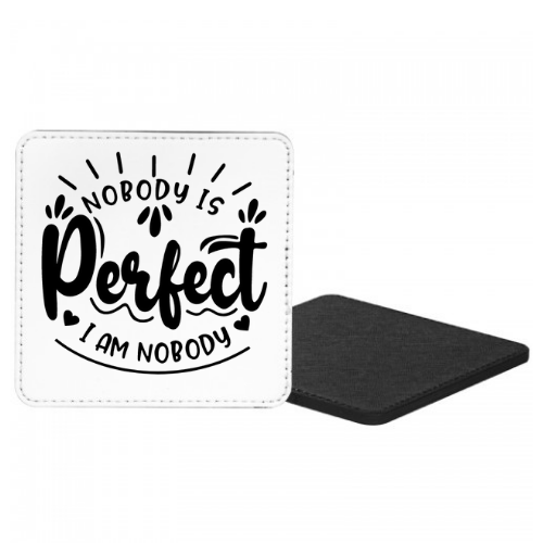 Nobody Is Perfect I Am Nobody Mug & Coaster