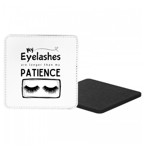 My Eyelashes Are Longer Than My Patience Mug & Coaster