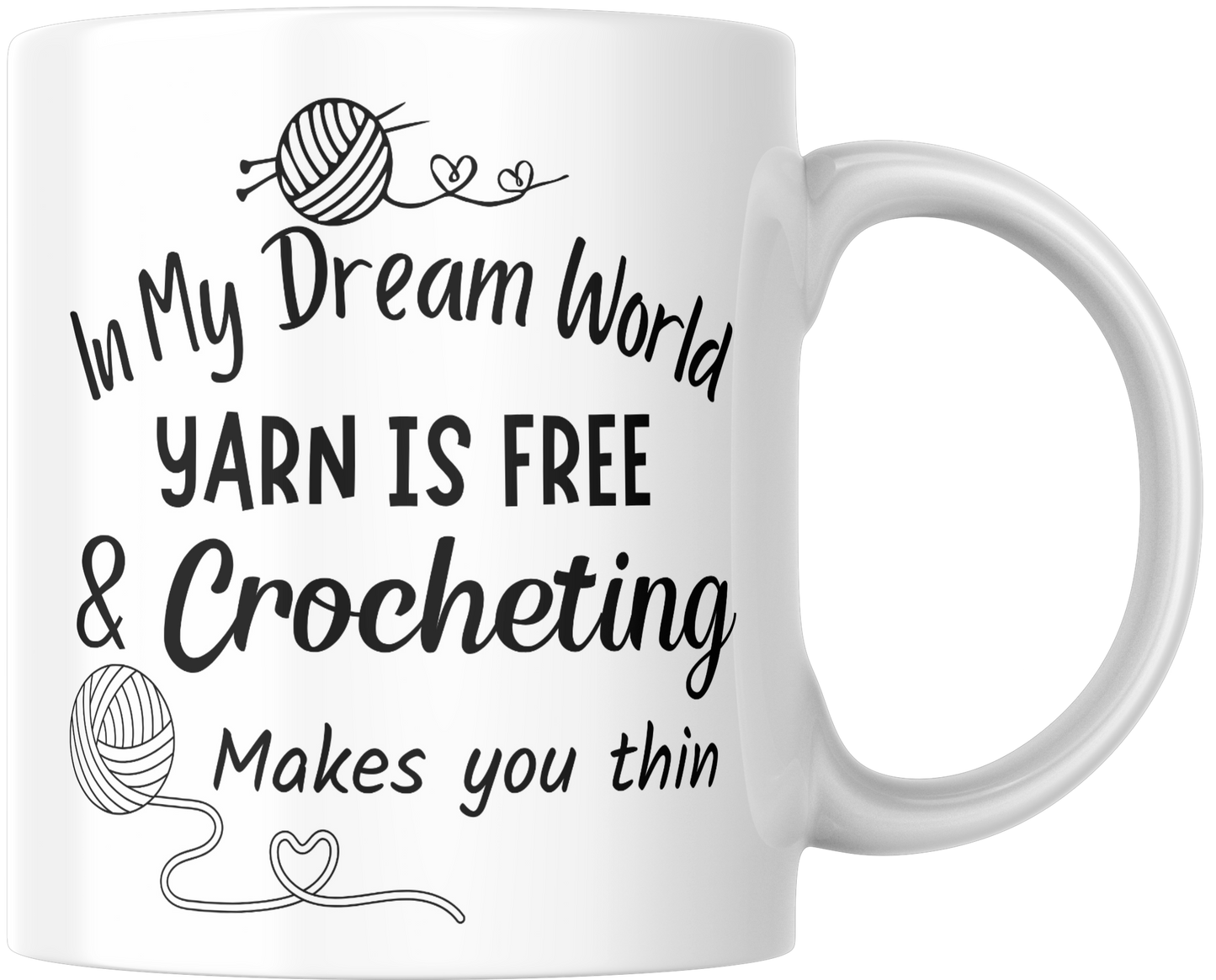 In My Dream World Yarn Is Free & Crocheting Makes You Thin Mug & Coaster