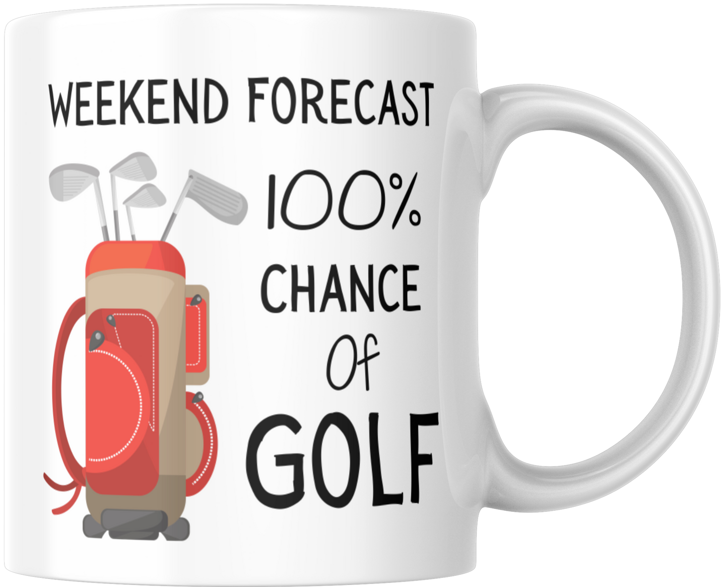 Weekend Forecast 100% Chance Of Golf Mug & Coaster