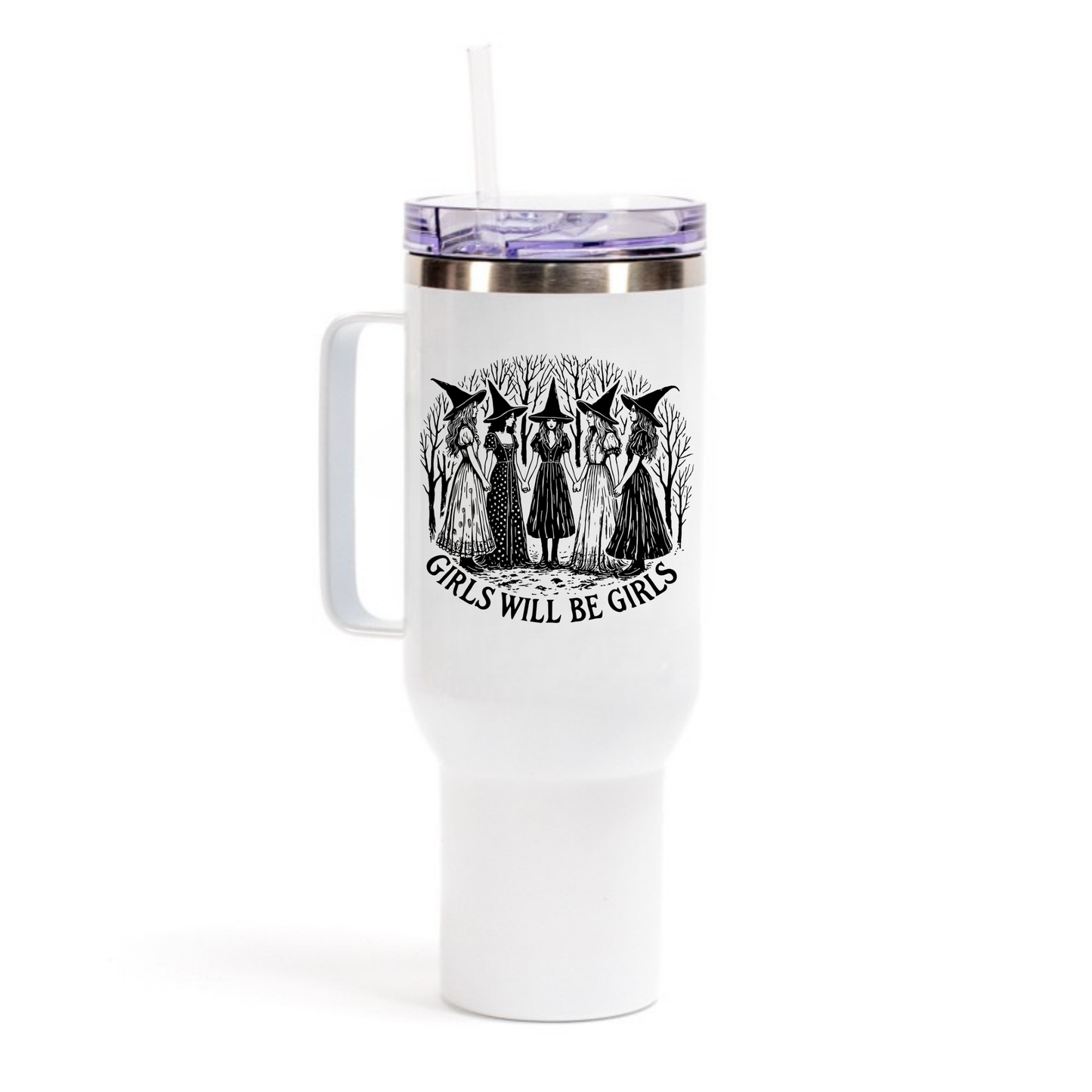 Girls Will Be Girls 40oz Tumbler