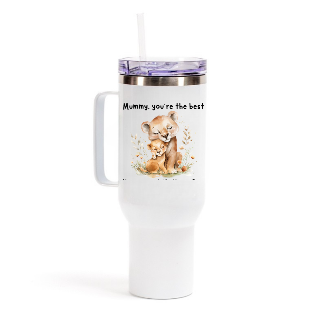 Mummy You're The Best Lions 40oz Tumbler