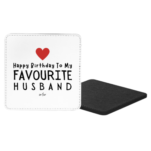 Happy Birthday To My Favourite Husband So Far Mug & Coaster