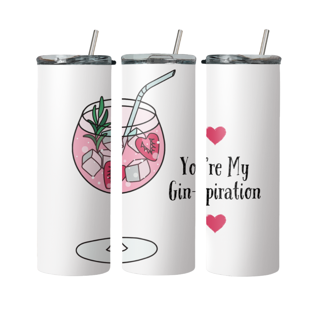 You're My Gin-spiration Steel Tumbler With Straw