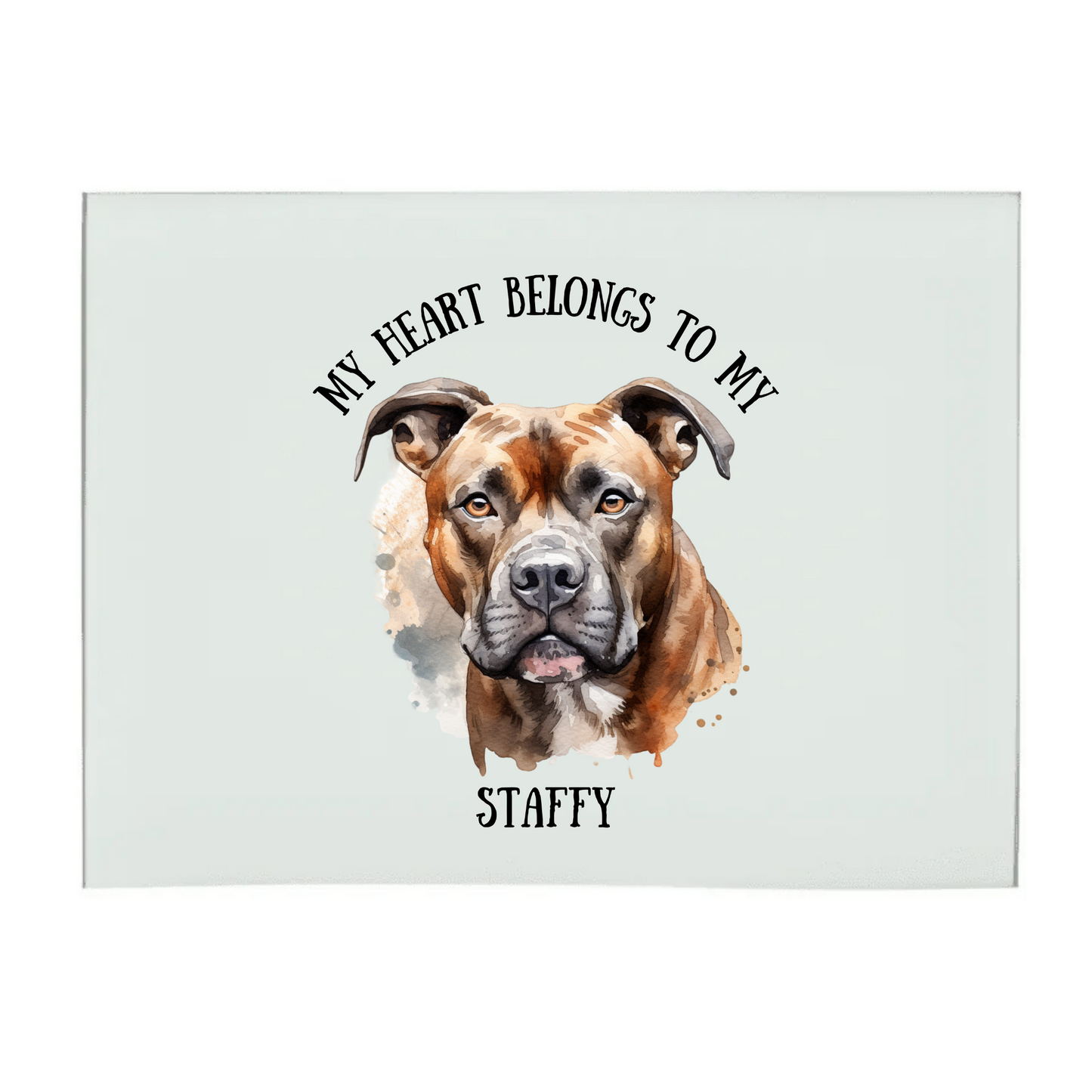 My Heart Belongs To My Staffy A3 Glass Chopping Board