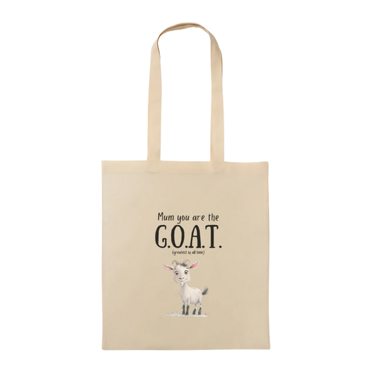 Mum You Are The G.O.A.T (greatest of all time) Neutral Tote Bag