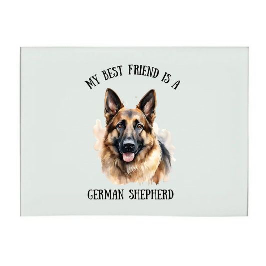 My Best Friend Is A German Shepherd A3 Glass Chopping Board