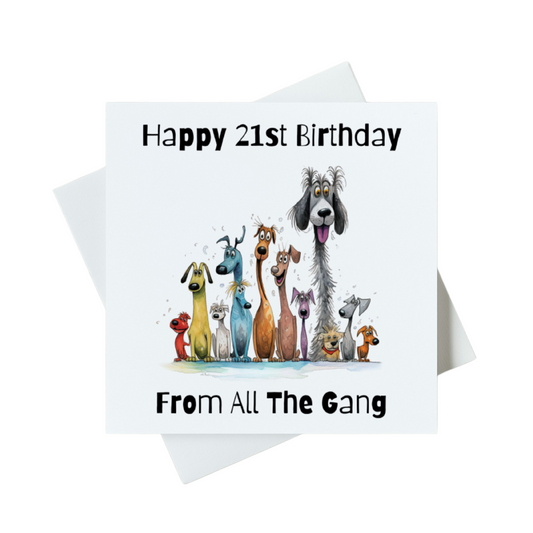 Happy 21st Birthday From All The Gang Card