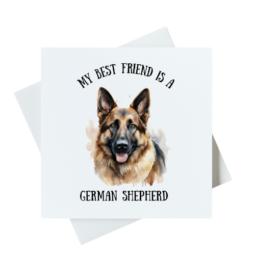 My Best Friend Is A German Shepherd Card