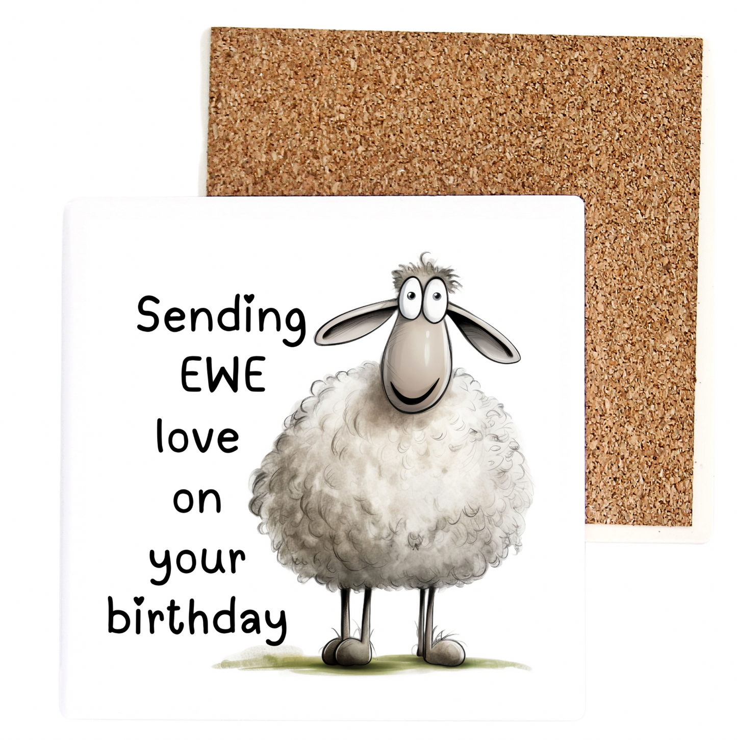 Sending EWE Love On Your Birthday