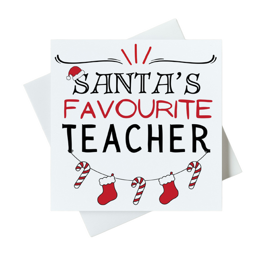 Santa's Favourite Teacher Card