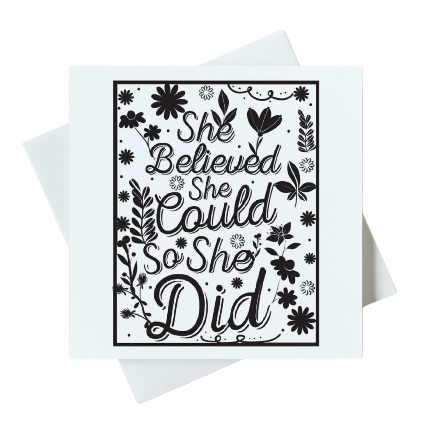 She Believed She Could So She Did Card