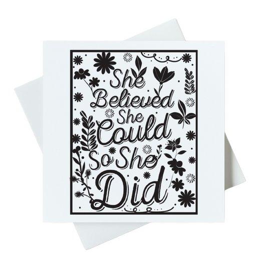 She Believed She Could So She Did Card