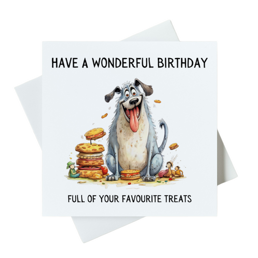 Have A Wonderful Birthday Full Of Your Favourite Treats Card