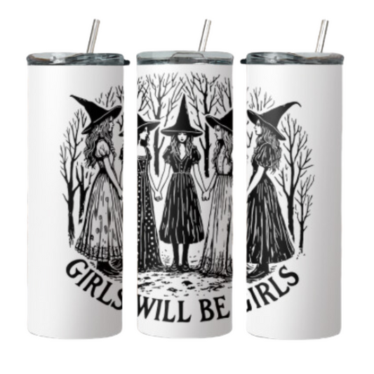 Girls Will Be Girls Steel Tumbler With Straw