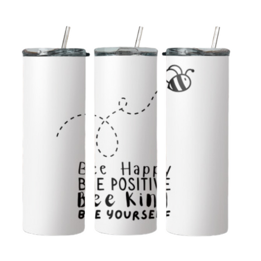 Bee Happy Bee Positive Bee Kind Bee Yourself Steel Tumbler With Straw