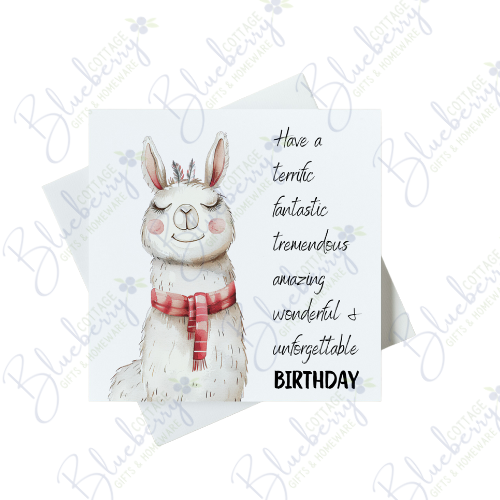 Have A Terrific Fantastic Tremendous Amazing Wonderful + Unforgettable Day Llama Birthday Card