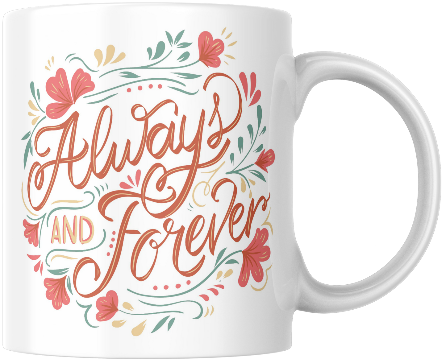 Always And Forever Gift Mug