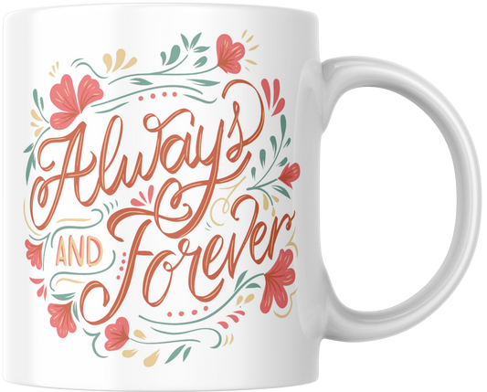 Always And Forever Gift Mug