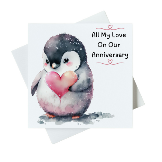 All My Love On Our Anniversary Card