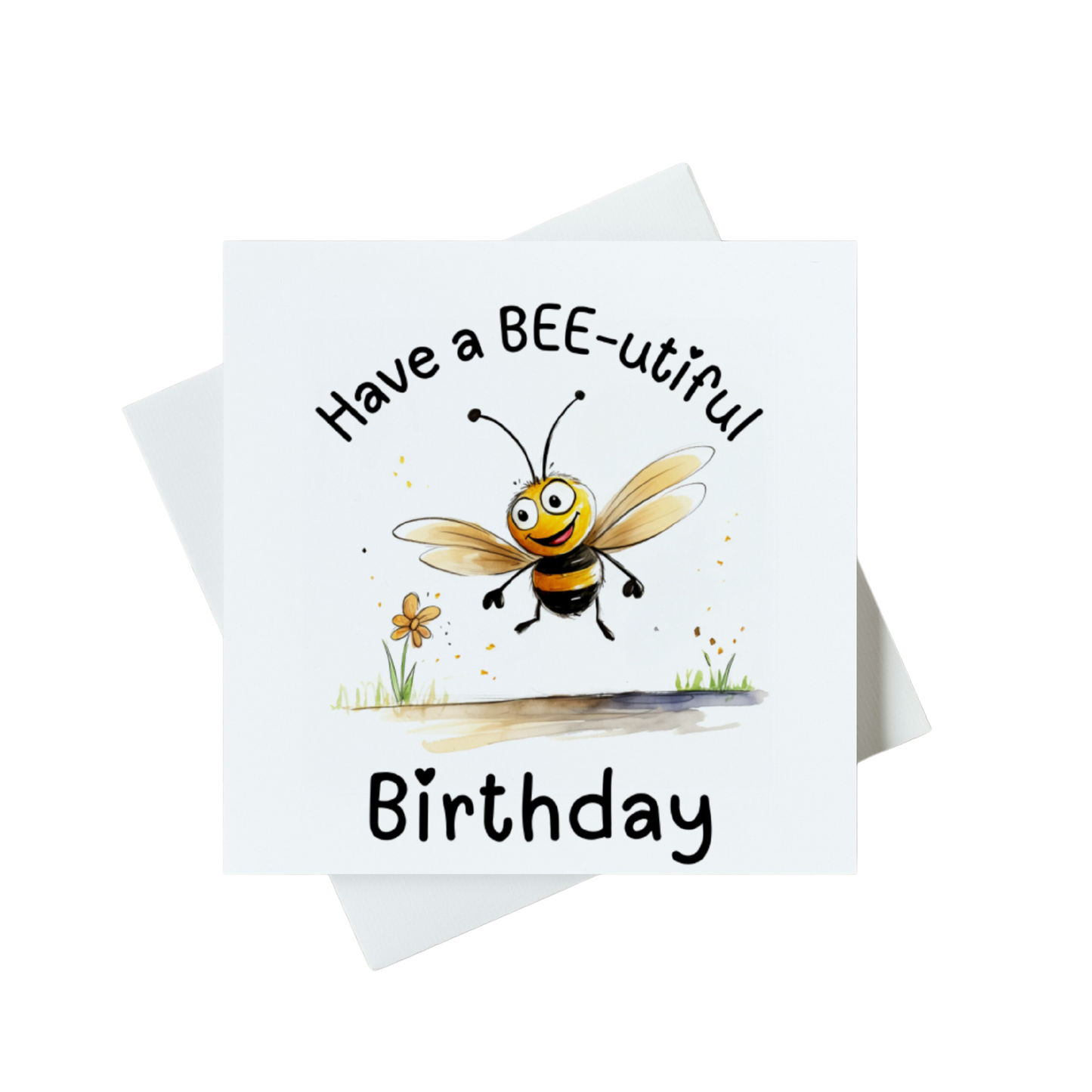 Have a Bee-utiful Birthday Card