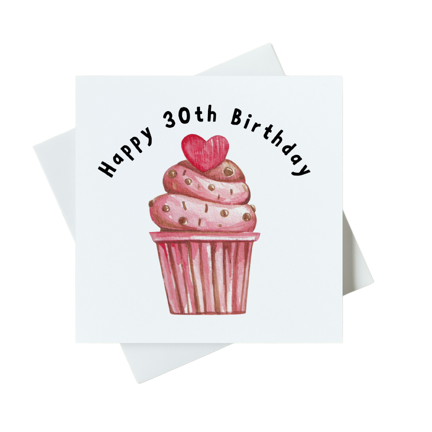 Happy 30th Birthday Cupcake Card