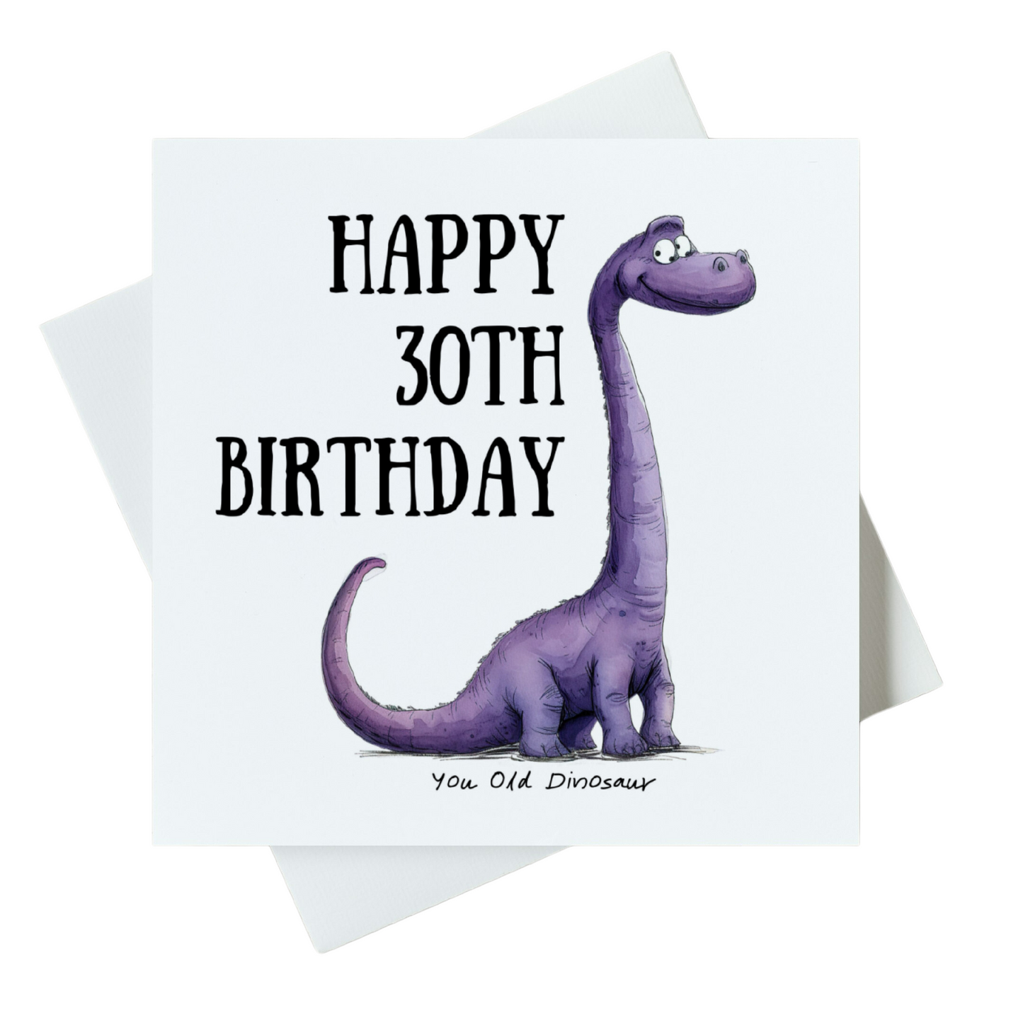 Happy 30th Birthday You Old Dinosaur Card