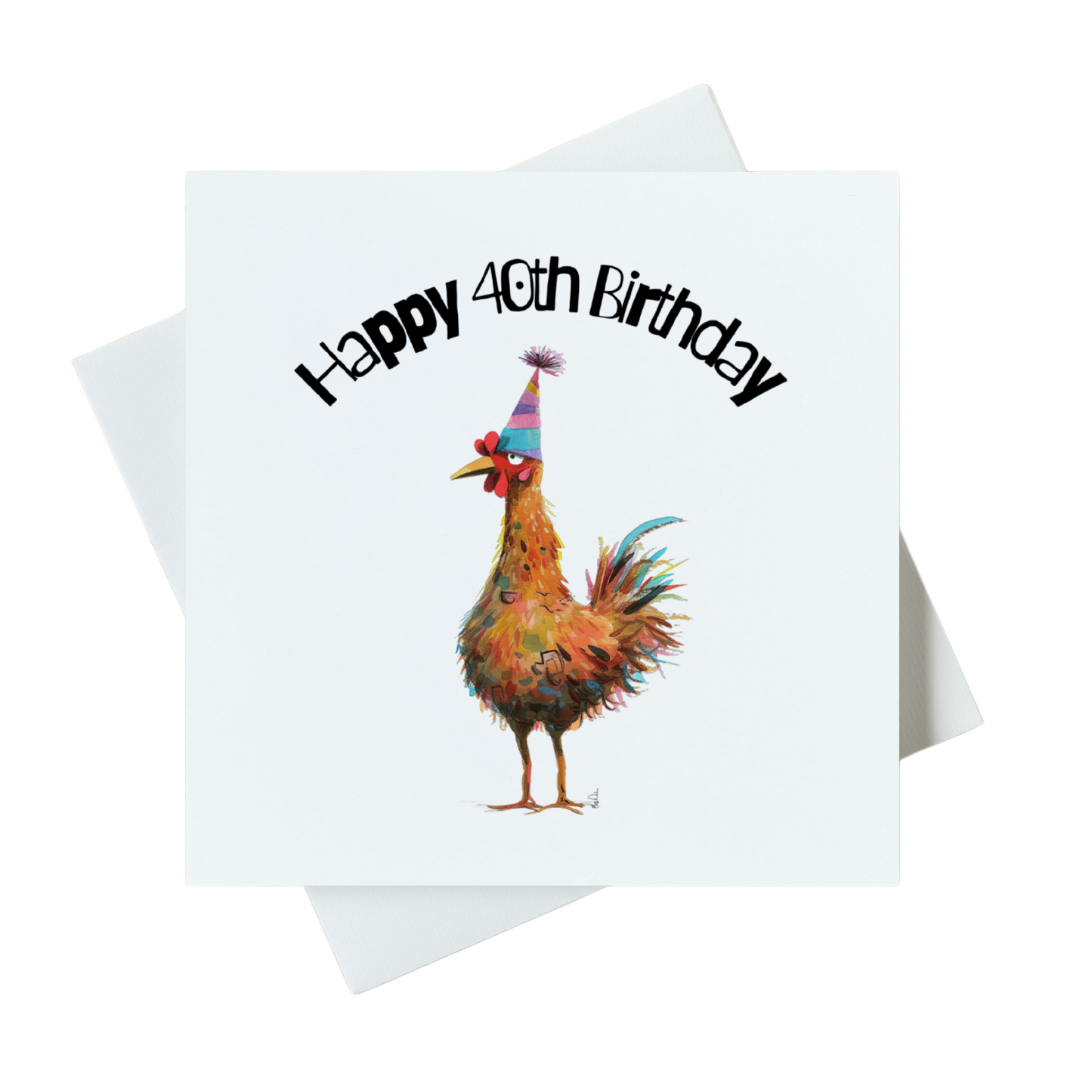 Happy 40th Birthday Chicken Card