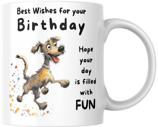 Best Wishes For Your Birthday Hope Your Day Is Filled With Fun Gift Mug