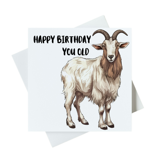 Happy Birthday You Old Goat Card