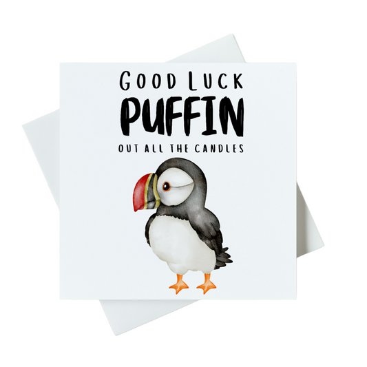 Good Luck Puffin Out All The Candles Card