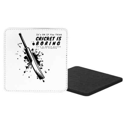 It's Ok If You Think Cricket Is Boring It's A Smart Person Sport Anyway Mug & Coaster