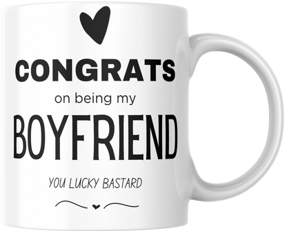 Congrats On Being My Boyfriend You Lucky Bastard