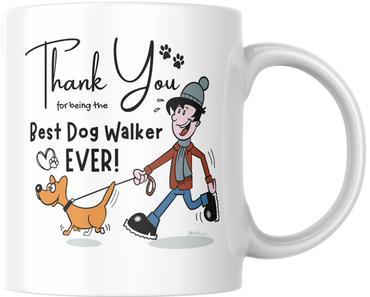 Thank You For Being The Best Dog Walker Ever! Gift Mug