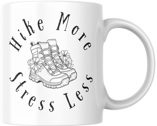 Hike More Stress Less Gift Mug