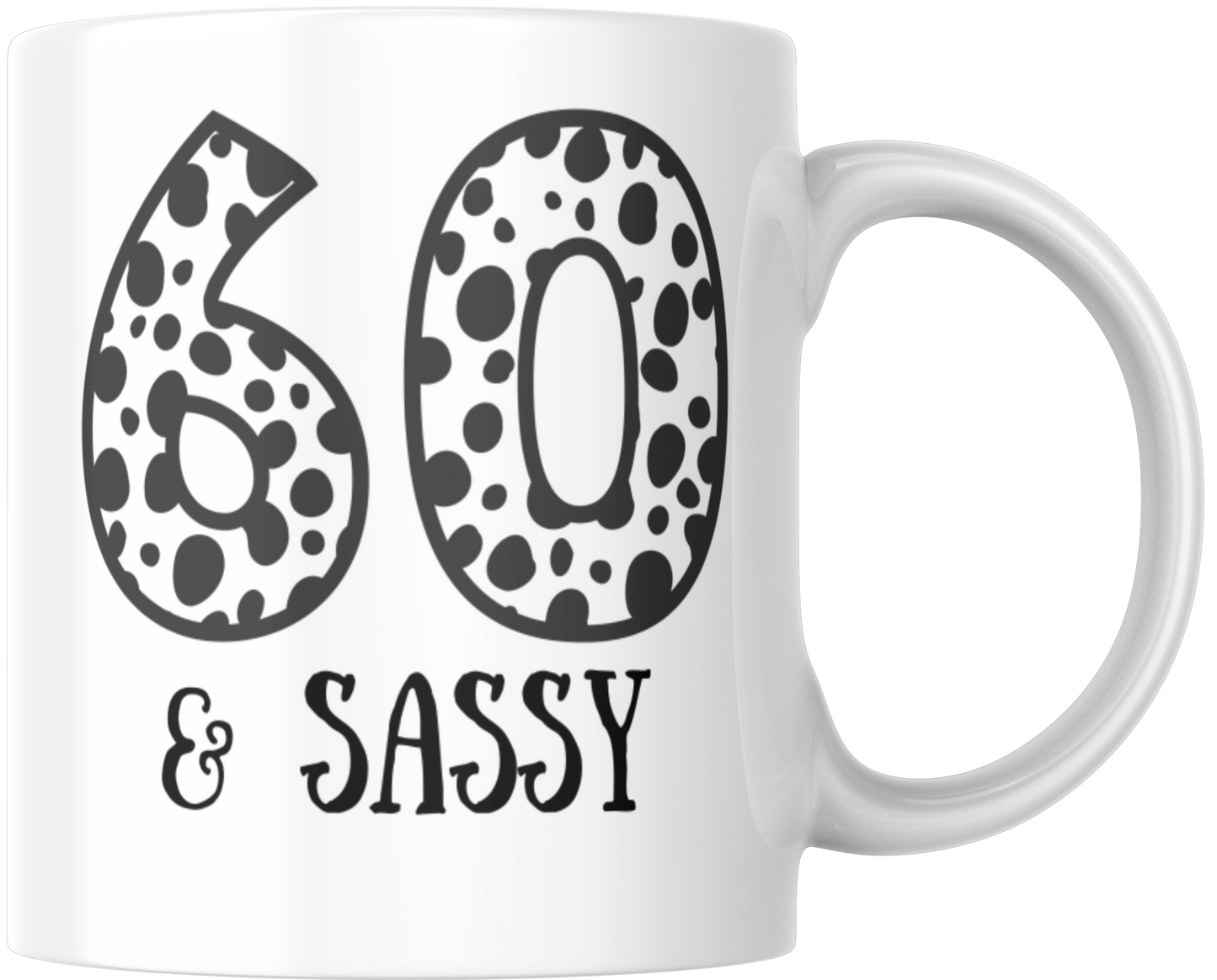 60 & Sassy Gift Mug