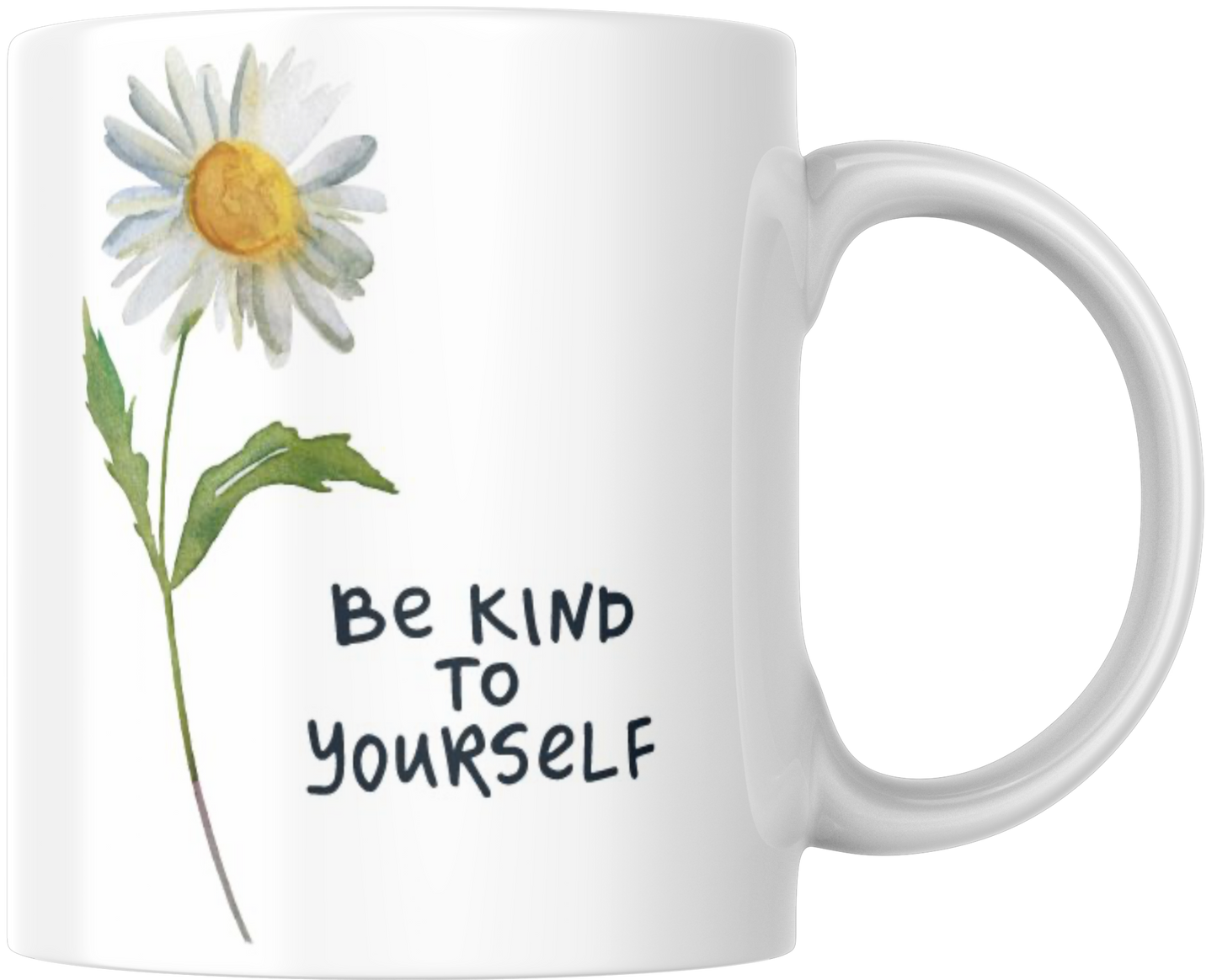 Be Kind To Yourself Gift Mug