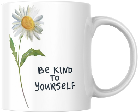 Be Kind To Yourself Gift Mug