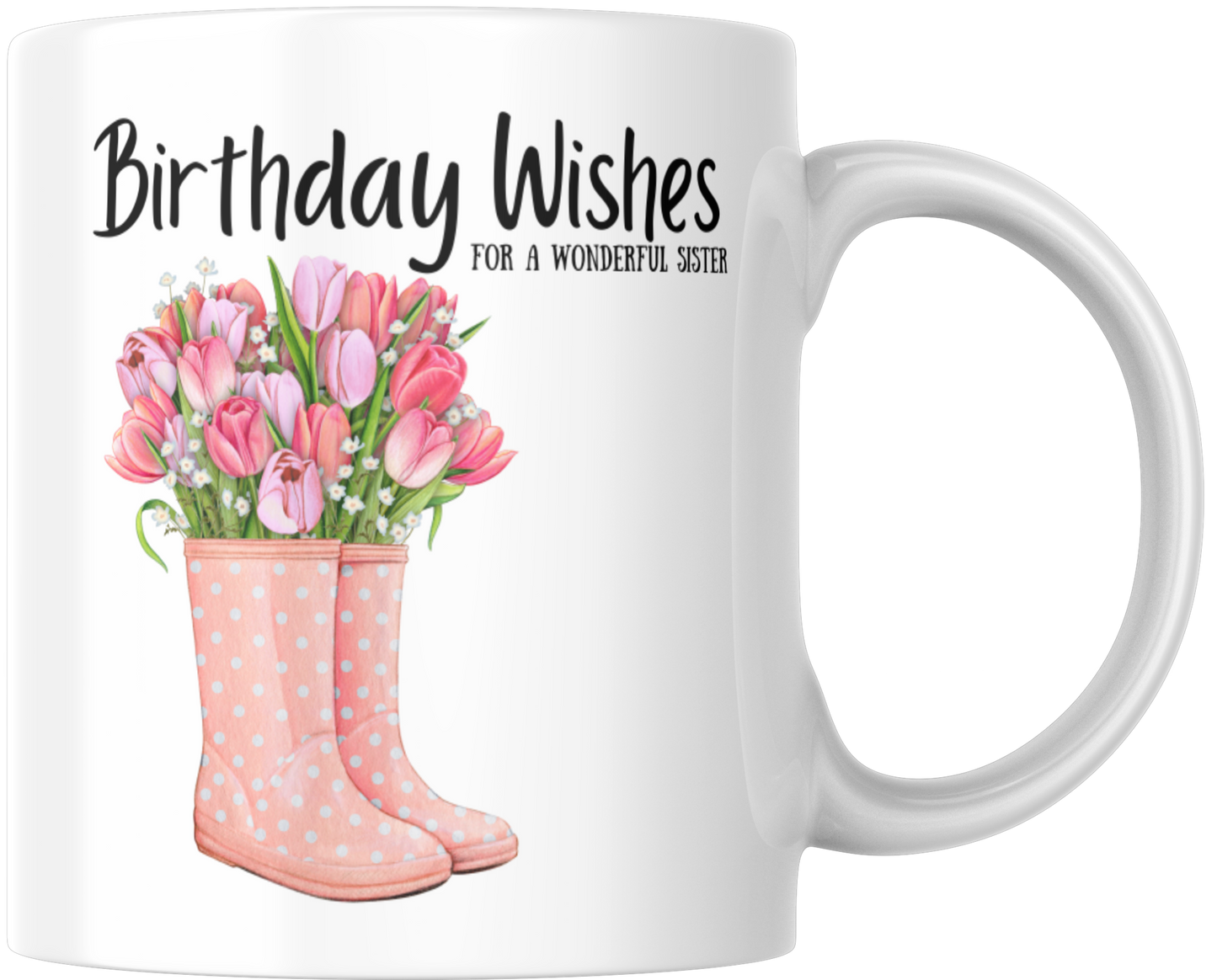 Birthday Wishes To A Wonderful Sister Gift Mug