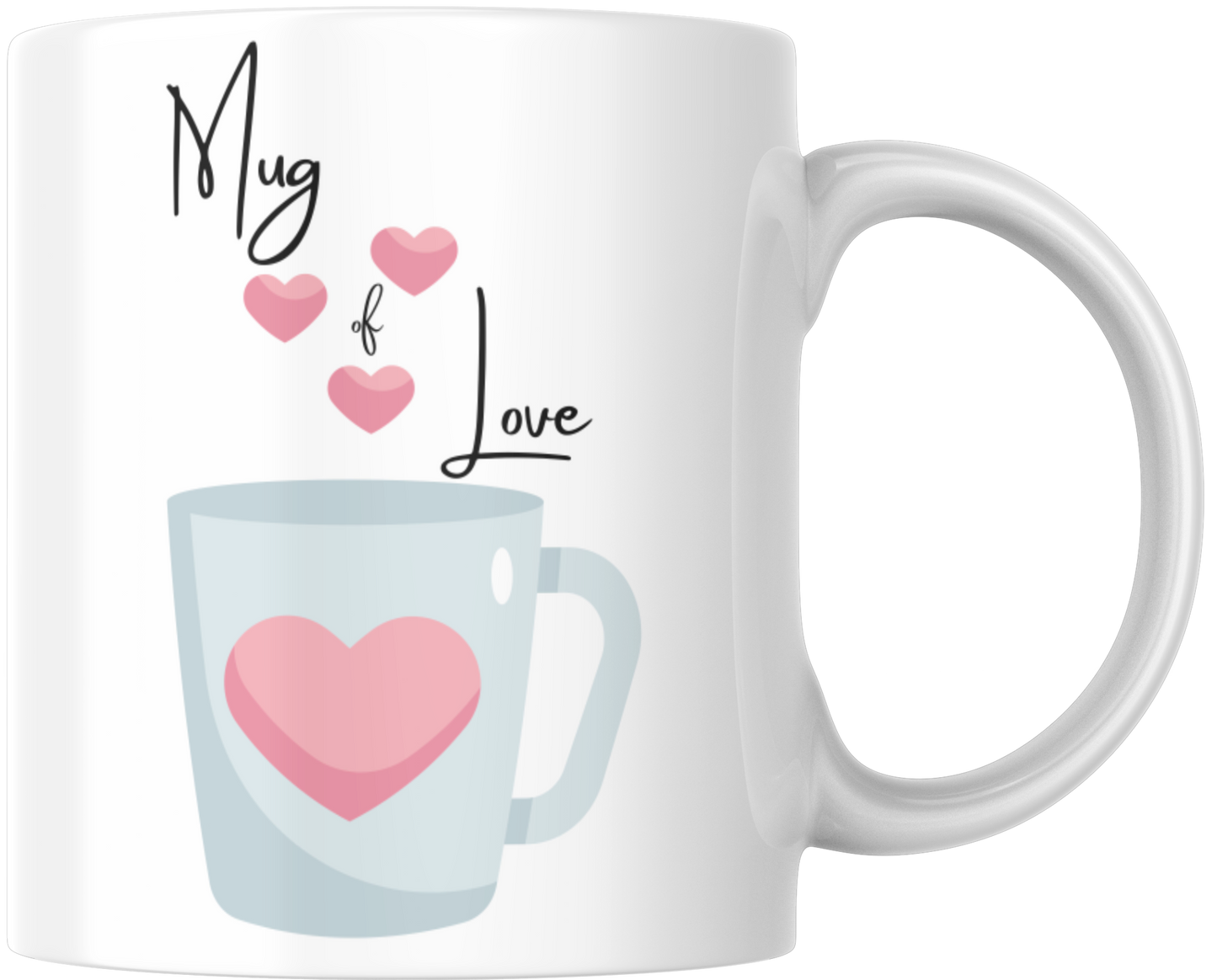 Mug Of Love Gift Mug