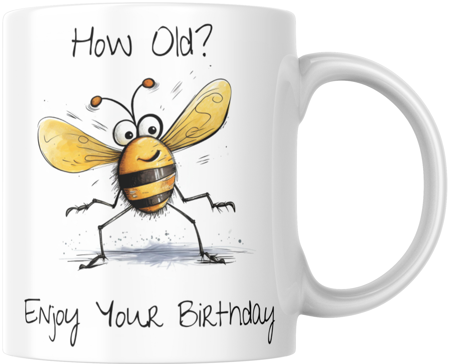 How Old? Enjoy Your Birthday Gift Mug