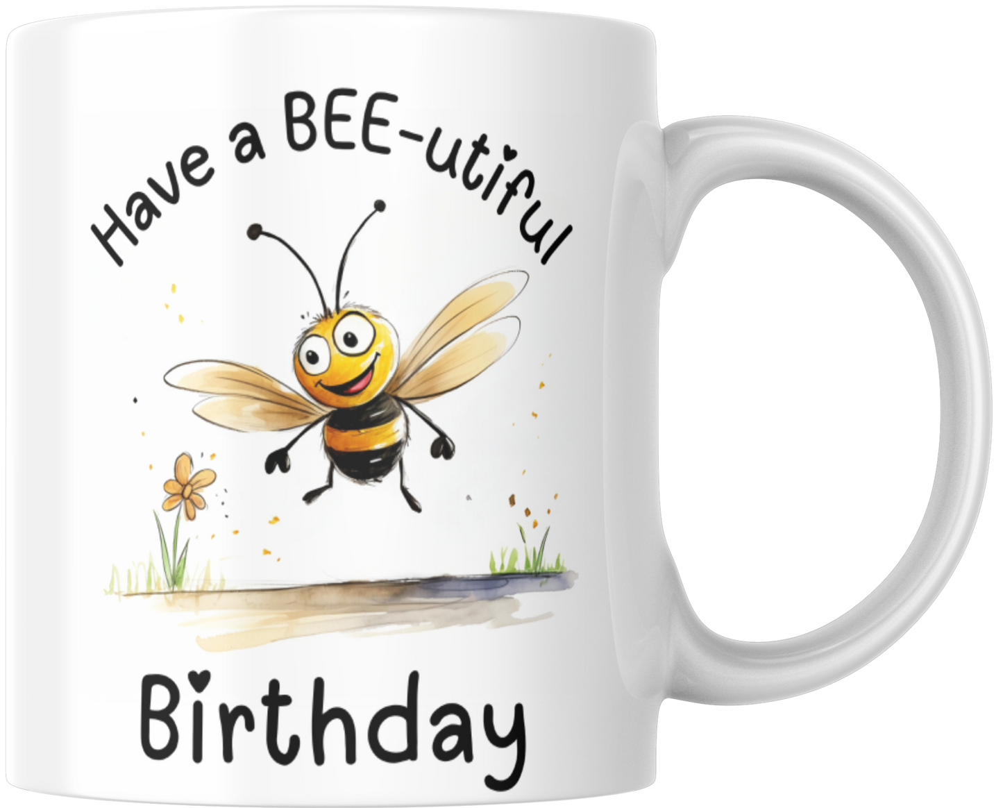 Have A BEE-utiful Birthday Gift Mug